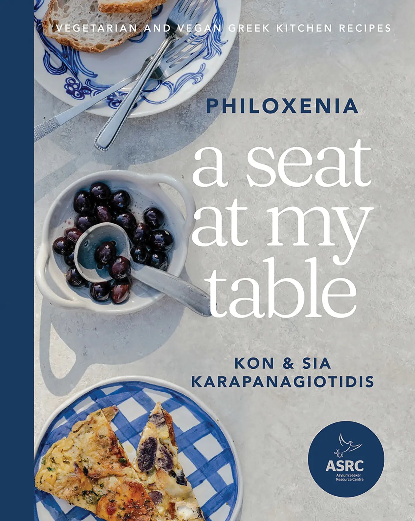 Philoxenia - A Seat at My Table by Kon & Sia Karapanagiotidis